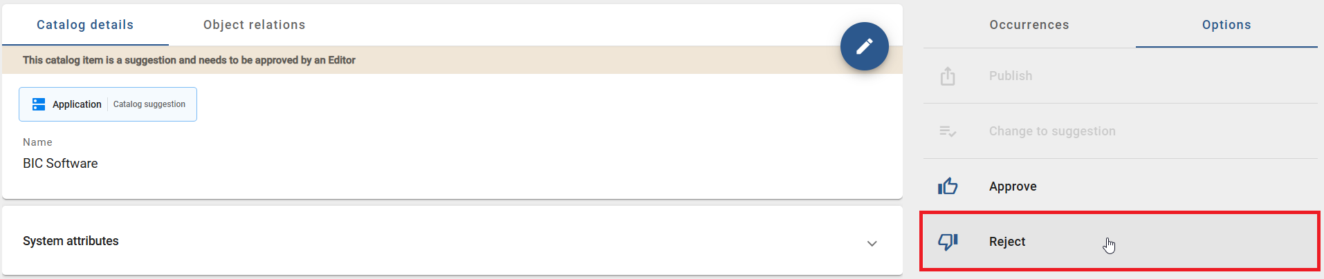 The screenshot shows the option "Reject" in the options of a catalog item.